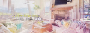 A New Experience in Real Estate